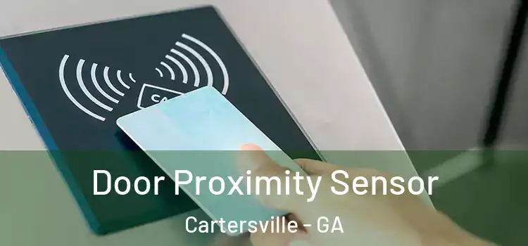  Door Proximity Sensor Cartersville - GA