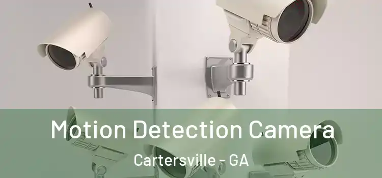  Motion Detection Camera Cartersville - GA